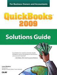 Title: QuickBooks 2009 Solutions Guide for Business Owners and Accountants, Author: Laura Madeira