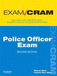 Title: Police Officer Exam Cram, Author: Rizwan Khan