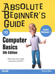 Title: Absolute Beginner's Guide to Computer Basics, Portable Documents, Author: Michael Miller