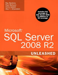 Title: Microsoft SQL Server 2008 R2 Unleashed, Author: Ray Rankins