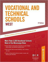 Title: Vocational & Technical Schools West: More Than 2,300 Vocational Schools West of the Mississippi River, Author: Peterson's