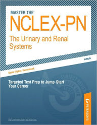 Title: NCLEX-PN Review: The Urinary and Renal Systems, Author: Peterson's