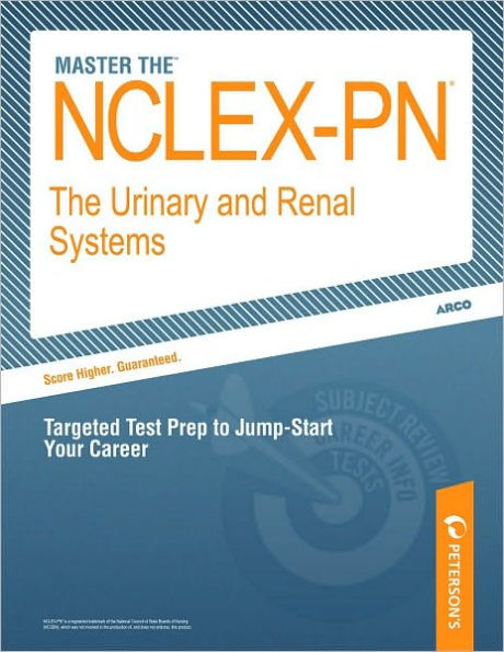 NCLEX-PN Review: The Urinary and Renal Systems