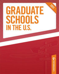 Title: Graduate Schools in the U.S. 2011, Author: Peterson's