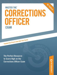 Title: Master the Corrections Officer Exam, Author: Peterson's