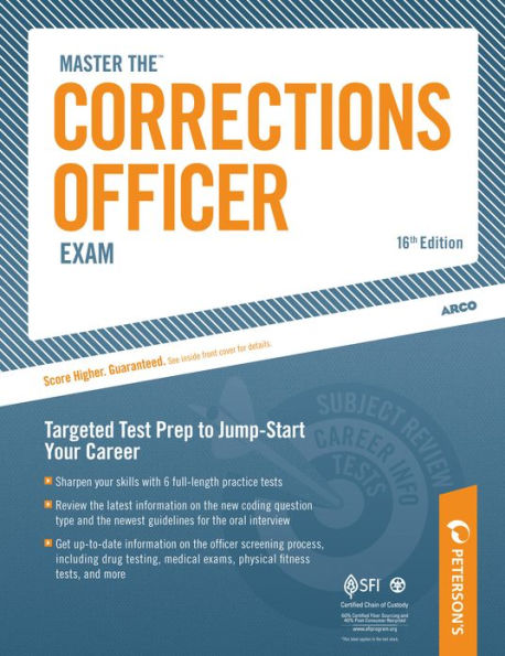 Master the Corrections Officer: Practice Test 3: Chapter 6 of 9