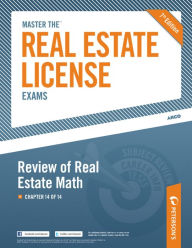 Title: Master the Real Estate License Exam: Review of Real Estate Math: Chapter 14 of 14, Author: Peterson's