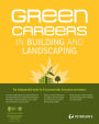 Green Careers in Building and Landscaping