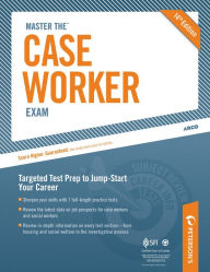 Title: Master the Case Worker Exam: Diagnosing Strengths and Weaknesses (Practice Test 1): Part II of III, Author: Peterson's