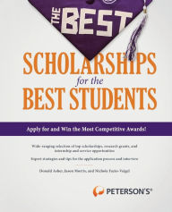 Title: The Best Scholarships for the Best Students, Author: Jason Morris
