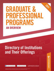 Title: Peterson's Graduate & Professional Programs: An Overview--Directory of Institutions and Their Offerings, Author: Peterson's