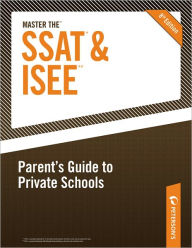 Title: Master the SSAT/ISEE: Parent's Guide to Private Schools, Author: Peterson's