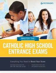 Title: Master the Catholic High School Entrance Exams 2014, Author: Peterson's