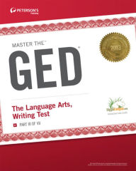 Title: Master the GED: The Language Arts, Writing Test: Part III of VII, Author: Peterson's