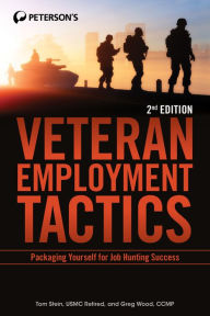 Title: Veteran Employment Tactics: Packaging Yourself For Job Hunting Success, Author: Tom Stein