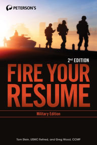 Title: Fire Your Resume - Military Edition, Author: Tom Stein