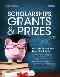 Title: Scholarships, Grants & Prizes 2014, Author: Peterson's