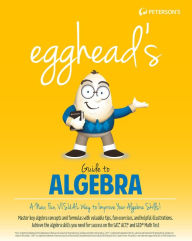 Title: egghead's Guide to Algebra, Author: Peterson's
