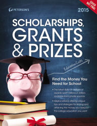 Title: Scholarships, Grants & Prizes 2015, Author: Peterson's