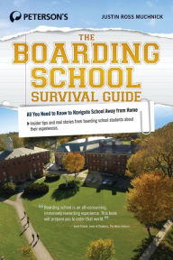 Title: The Boarding School Survival Guide, Author: Justin Ross Muchnick