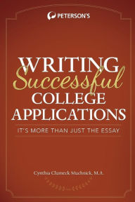 Title: Writing Successful College Applications, Author: Cynthia Muchnick