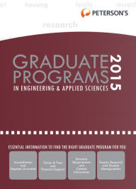 Title: Graduate Programs in Engineering & Applied Sciences 2015 (Grad 5), Author: Peterson's