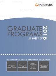 Title: Graduate & Professional Programs: An Overview 2016, Author: Peterson's