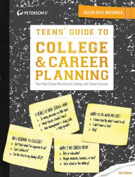 Title: Teens' Guide to College & Career Planning 12th Edition, Author: Justin Ross Muchnick