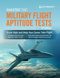 Title: Master the Military Flight Aptitude Tests, Author: Peterson's
