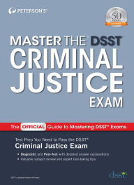 Title: Master the DSST Criminal Justice Exam, Author: Peterson's