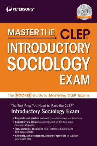 Title: Master theT CLEP Introductory Sociology Exam, Author: Peterson's Peterson's