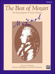 Title: The Best of Mozart (For String Quartet or String Orchestra): 2nd Violin, Author: Wolfgang Amadeus Mozart