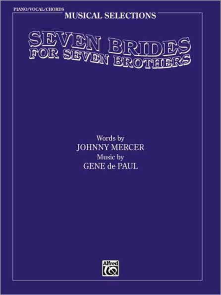 Seven Brides for Seven Brothers (Movie Selections): Piano/Vocal/Chords