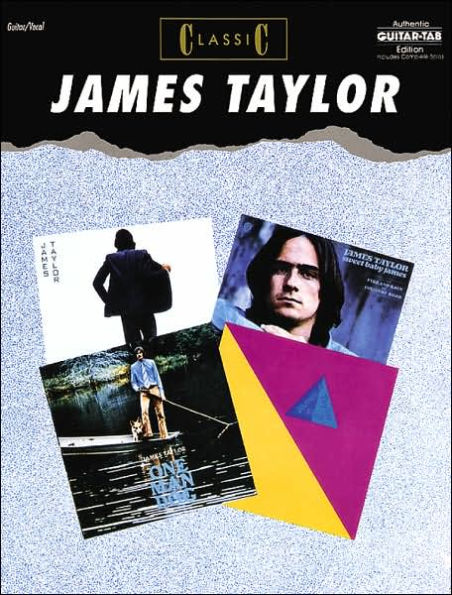 Classic James Taylor: Authentic Guitar TAB