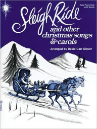 Title: Sleigh Ride and Other Christmas Songs & Carols, Author: Alfred Music