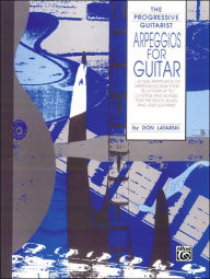 Title: Arpeggios for Guitar, Author: Don Latarski