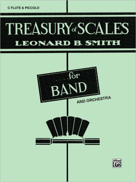 Treasury of Scales for Band and Orchestra: C Flute (Piccolo)
