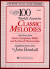 Title: 100 Worlds Favorite Classic Melodies, Author: Warner Brothers Publications