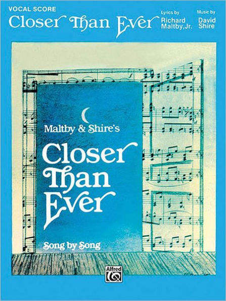 Closer Than Ever: Vocal Score