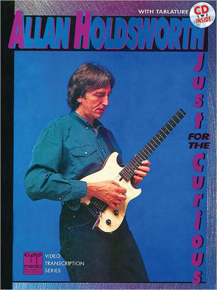 Allan Holdsworth -- Just for the Curious: Book & Online Audio