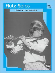 Title: Flute Solos: Level II Piano Acc., Author: Alfred Music