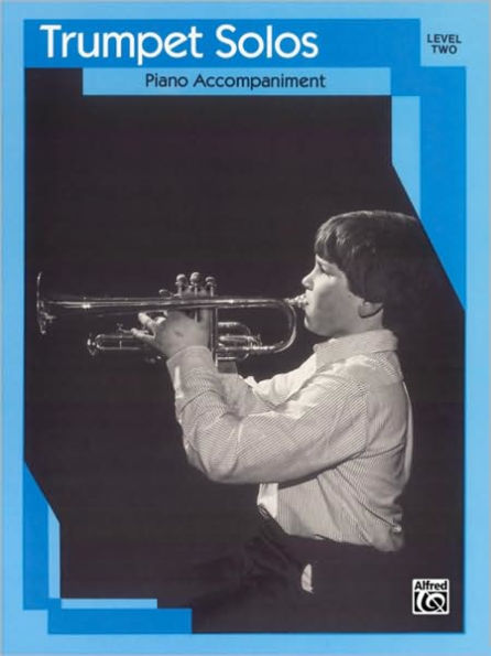 Trumpet Solos: Level II Piano Acc.