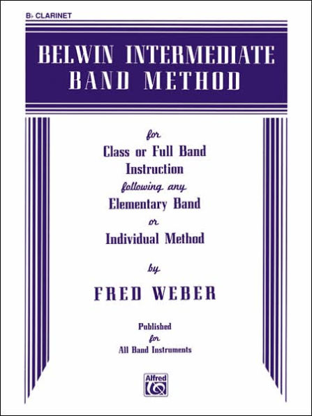 Belwin Intermediate Band Method: B-flat Clarinet