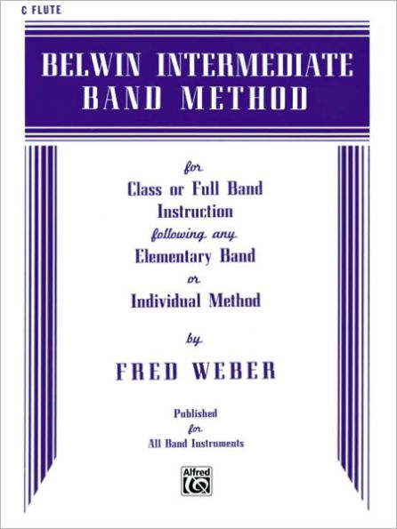 Belwin Intermediate Band Method: C Flute