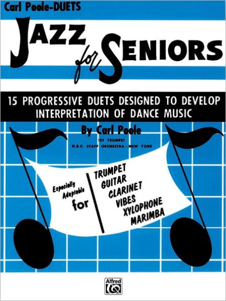 Jazz for Seniors: 15 more progressive duets for jazz-oriented like instruments