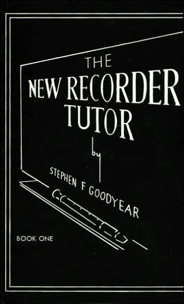 The New Recorder Tutor, Bk 1: Soprano