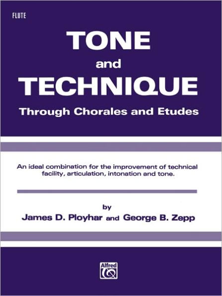 Tone and Technique: Through Chorales and Etudes (C Flute (Piccolo))