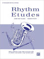 Rhythm Etudes: E-flat Alto Saxophone (E-flat Horn, E-flat Clarinet)