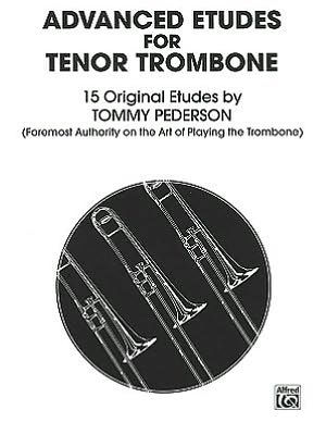 Etudes for Tenor Trombone: Advanced