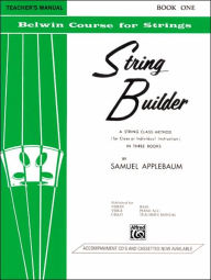 Title: String Builder, Bk 1: A String Class Method (for Class or Individual Instruction) - Teacher's Manual, Author: Samuel Applebaum